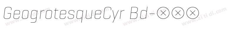 GeogrotesqueCyr Bd字体转换